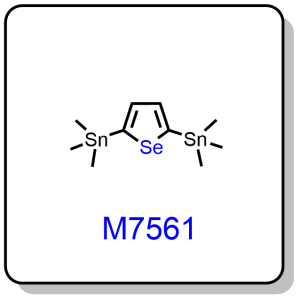 M7561——2,5-bis(trimethylstannyl)selenophene