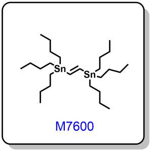M7600——1,2-bis(tributylstannyl)ethene